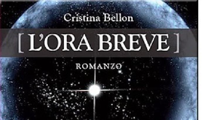 L'ora breve, l'ultimo libro di fantascienza di Cristina Bellon