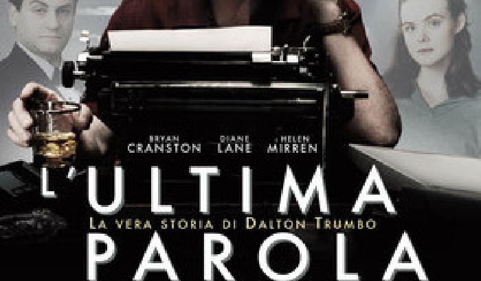 0145E3-l-ultima-parola-la-vera-storia-di-dalton-trumbo L'ultima parola - La vera storia di Dalton Trumbo