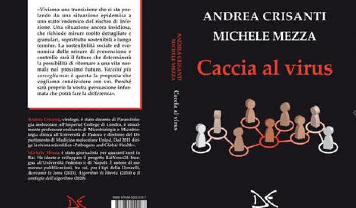 "Caccia al virus", libro scritto da Andrea Crisanti e Michele Meazza