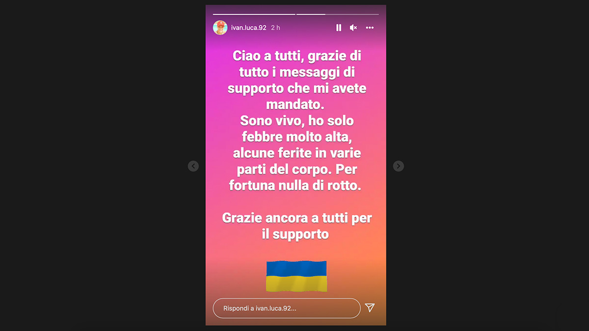 Ucraina, Ivan Luca Vavassori su Instagram: "Febbre alta ma sto bene, grazie a tutti"