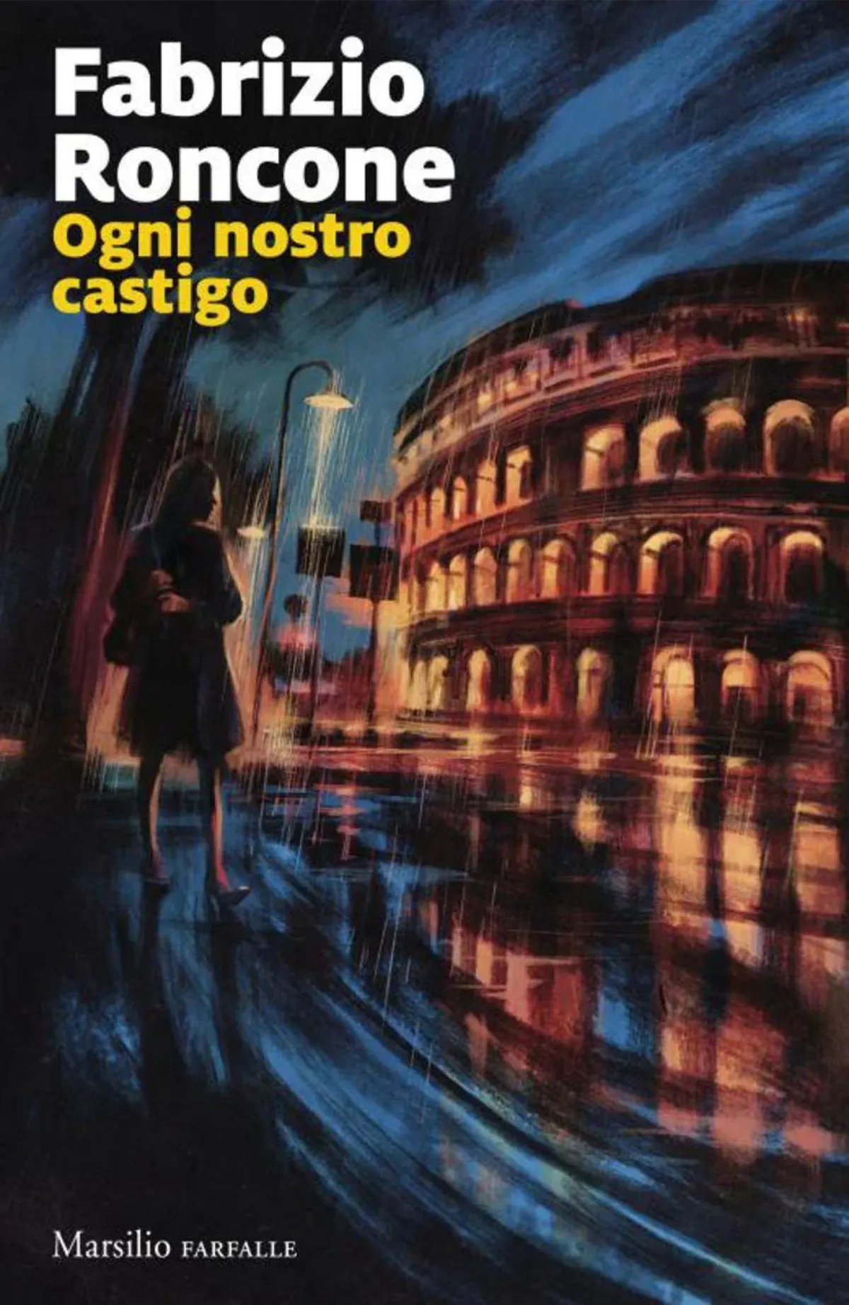 Fabrizio Roncone in libreria con "Ogni nostro castigo"